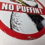 Vintage No Puffin Cigarette Sign – Tobacco Smoking Porcelain Gas Pump Plate Sign - Image 11