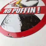 Vintage No Puffin Cigarette Sign – Tobacco Smoking Porcelain Gas Pump Plate Sign - Image 14