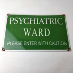 Vintage Psychiatric Ward Sign – Warning Caution Porcelain Gas Pump Sign - Image 15