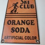 Vintage Ski Club Soda Sign – Orange Soda Beverage Double Cola Pop Gas Pump Sign - Image 4