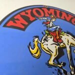 Vintage Wyoming Sign – Buckin Bronco Rodeo Capital Gas Pump Porcelain Sign - Image 5